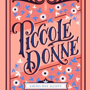 Storie da leggere in inverno - letture invernali - Piccole donne