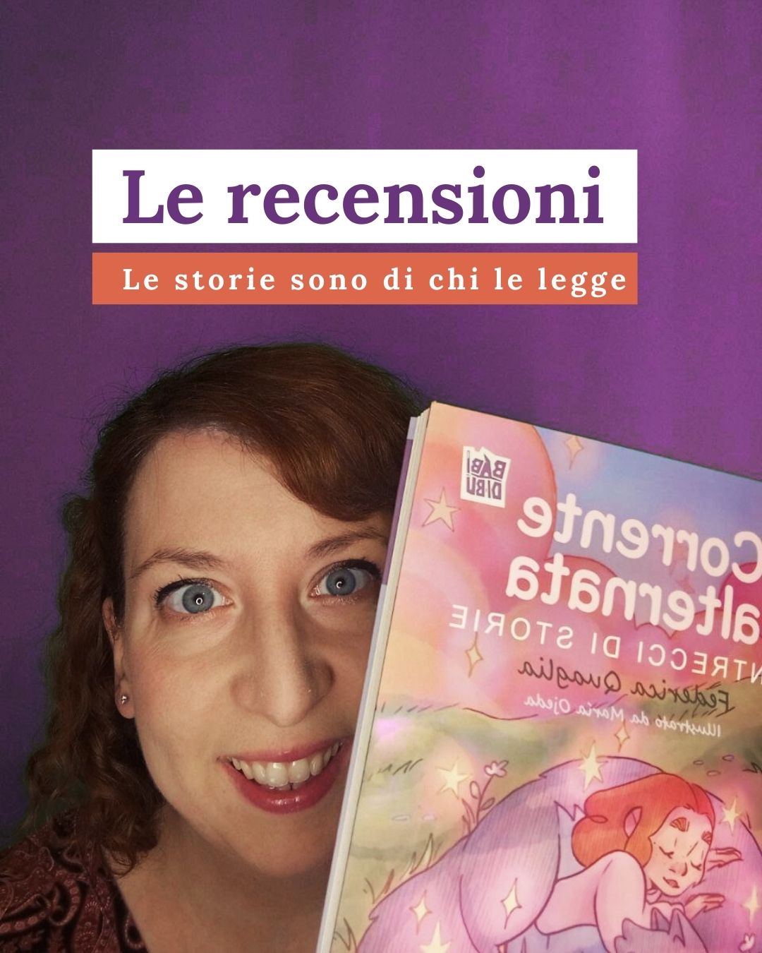 Le storie sono di chi legge Corrente alternata. Intrecci di storie. Favola contemporanea di Federica Quaglia. Recensioni